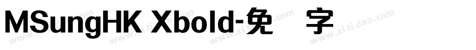 MSungHK Xbold字体转换